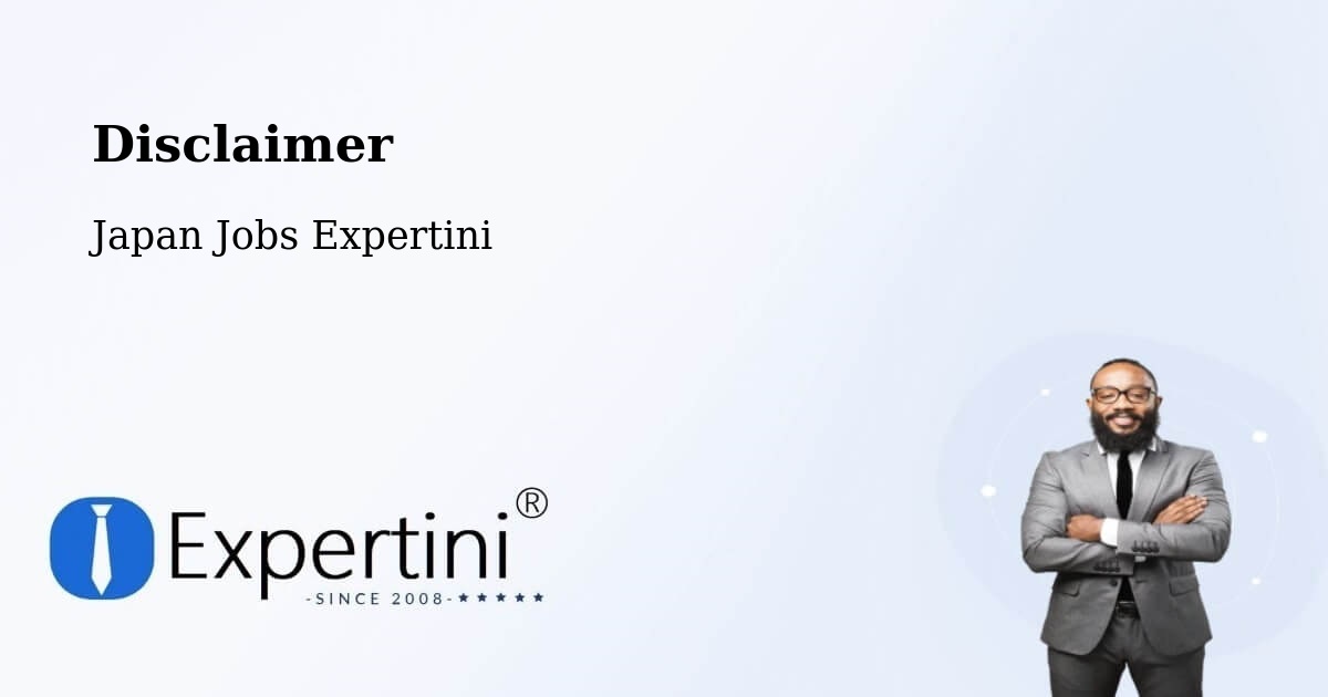 Disclaimer – Kōnan - Japan Jobs Expertini