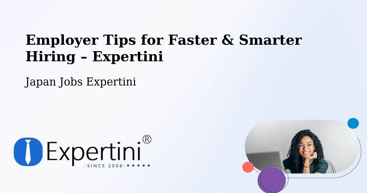 Employer Tips for Hiring & Recruitment – Kōnan - Kōnan, Japan Jobs Expertini