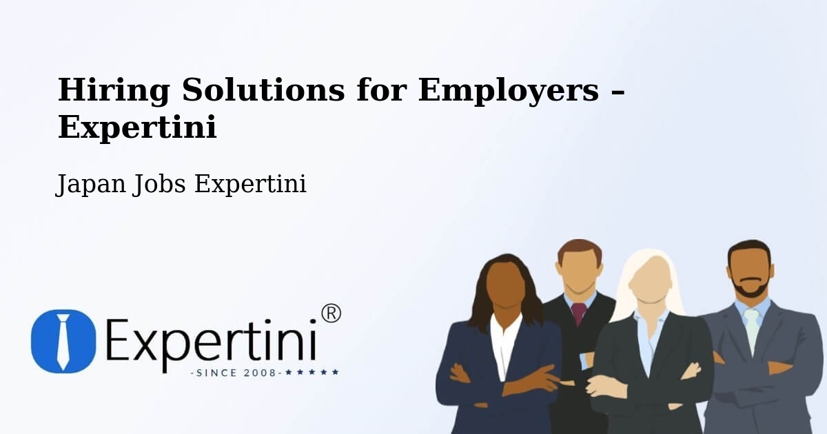 Hiring Solutions for Employers in Kōnan - Kōnan, Japan Jobs Expertini