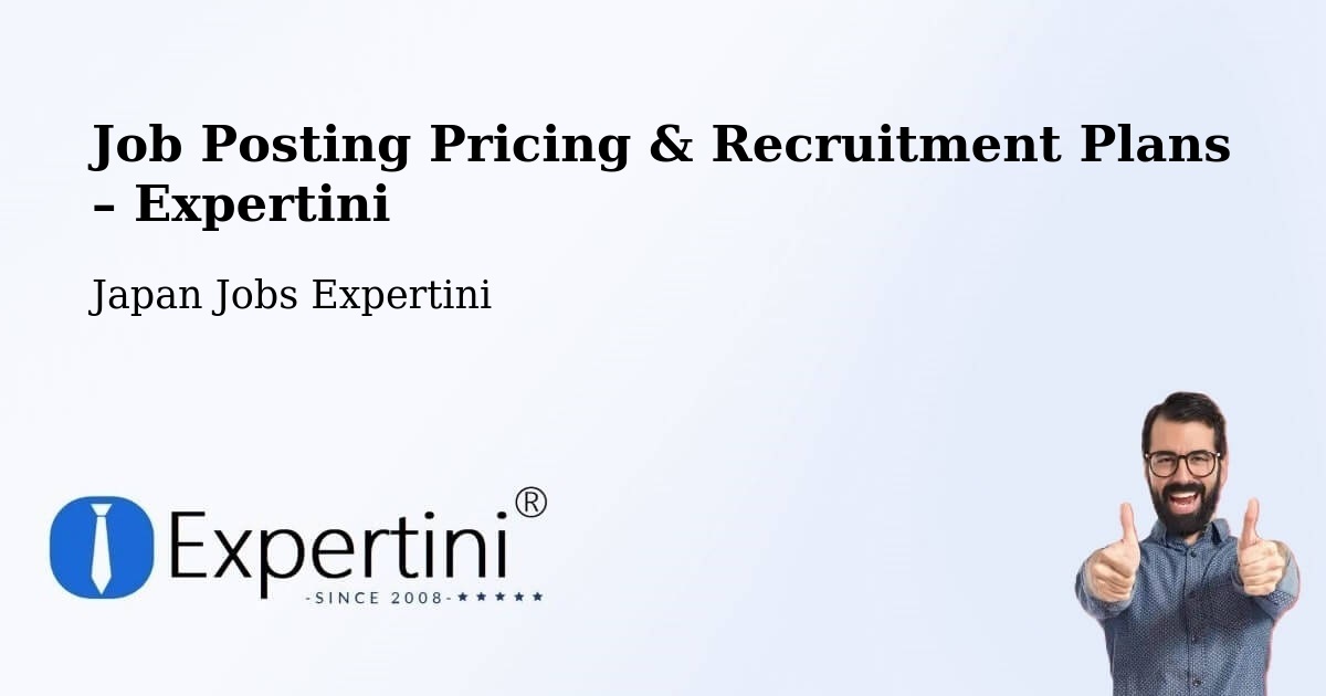 Job Posting Pricing & Recruitment Plans – Kōnan - Kōnan, Japan Jobs Expertini