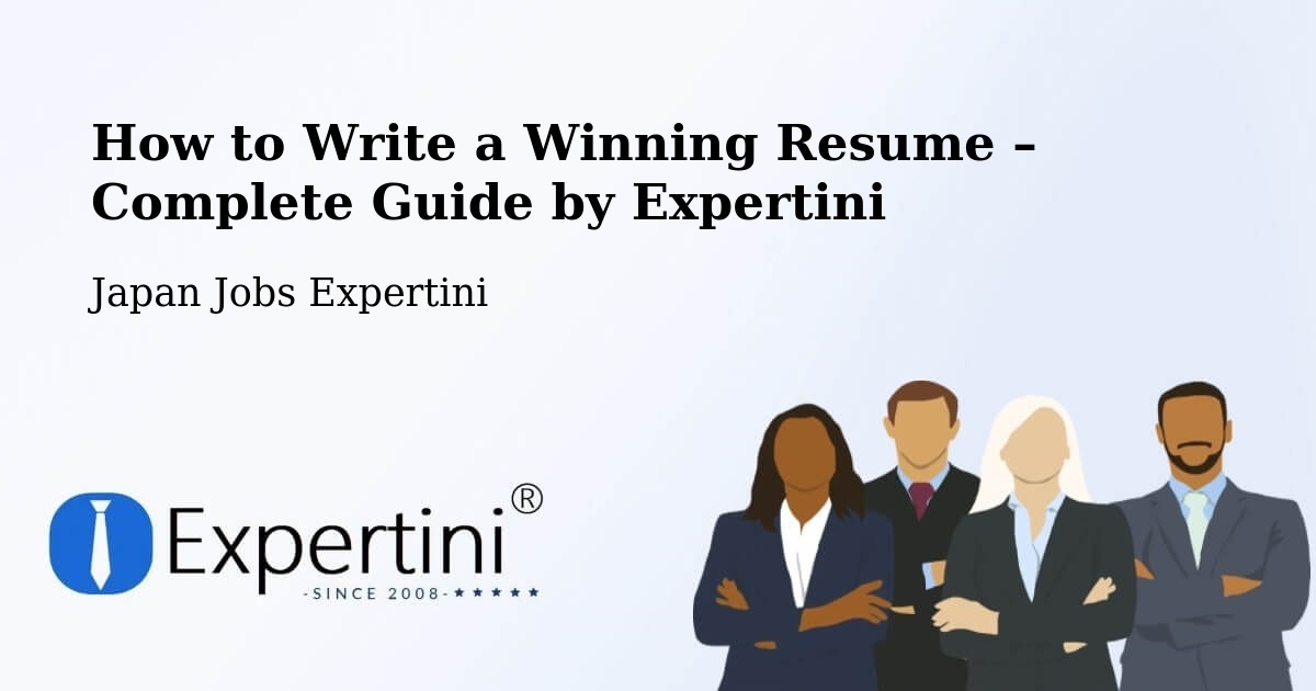 Resume Writing Guide for Job Seekers – Kōnan - Kōnan, Japan Jobs Expertini