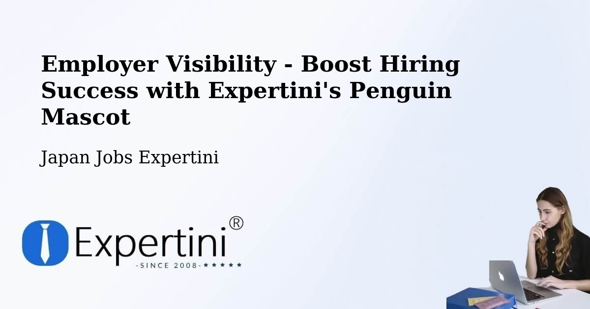 CV and Resume Visibility Optimization – Kōnan - Japan Jobs Expertini
